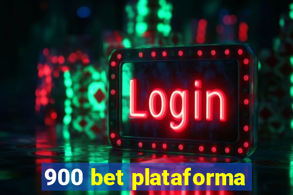 900 bet plataforma